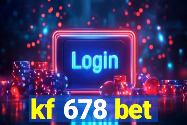 kf 678 bet